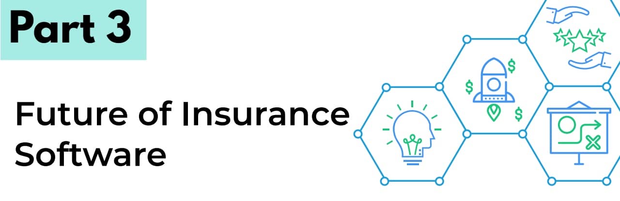 Part 3: The Future of Insurance Tech Products | WaterStreet Company